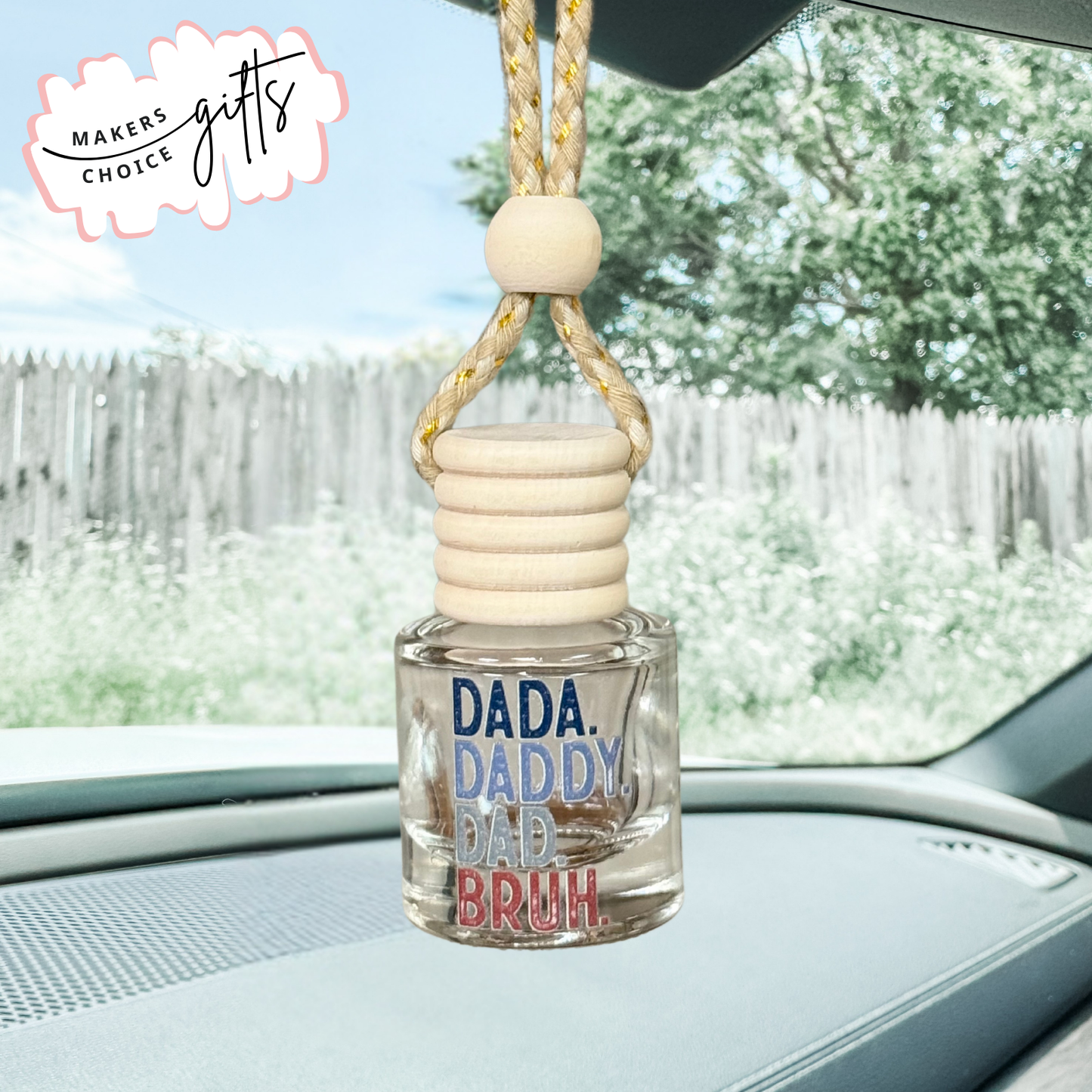 Dada, Daddy, Dad, Bruh Hanging Car Freshener