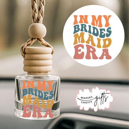 Bridesmaid Era Hanging Car Freshener