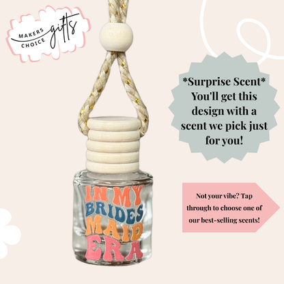 Bridesmaid Era Hanging Car Freshener