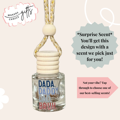 Dada, Daddy, Dad, Bruh Hanging Car Freshener