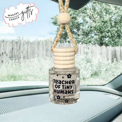 Teacher Of Tiny Humans Hanging Car Freshener