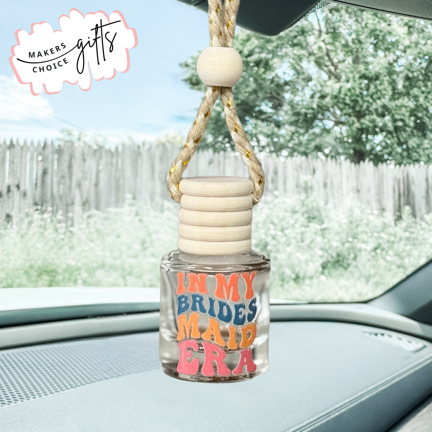 Bridesmaid Era Hanging Car Freshener
