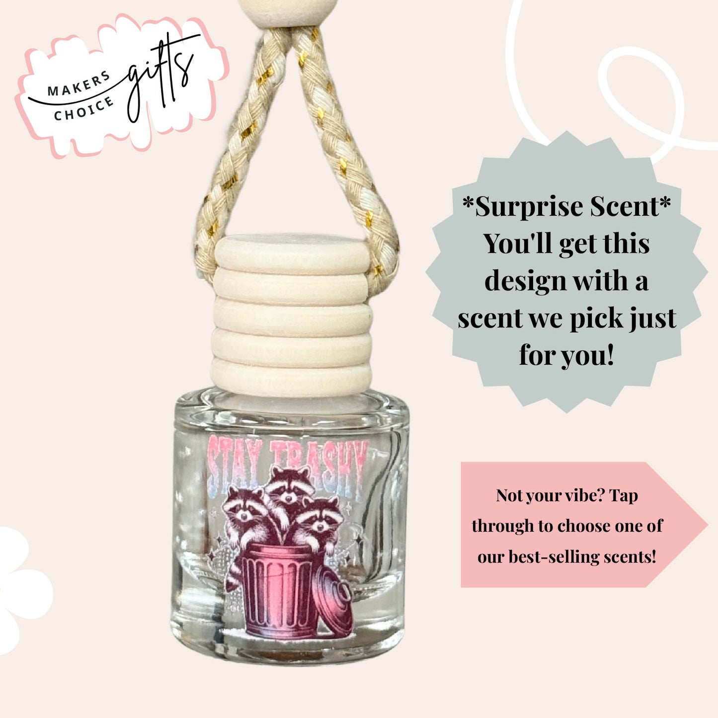 Stay Trashy Hanging Car Freshener