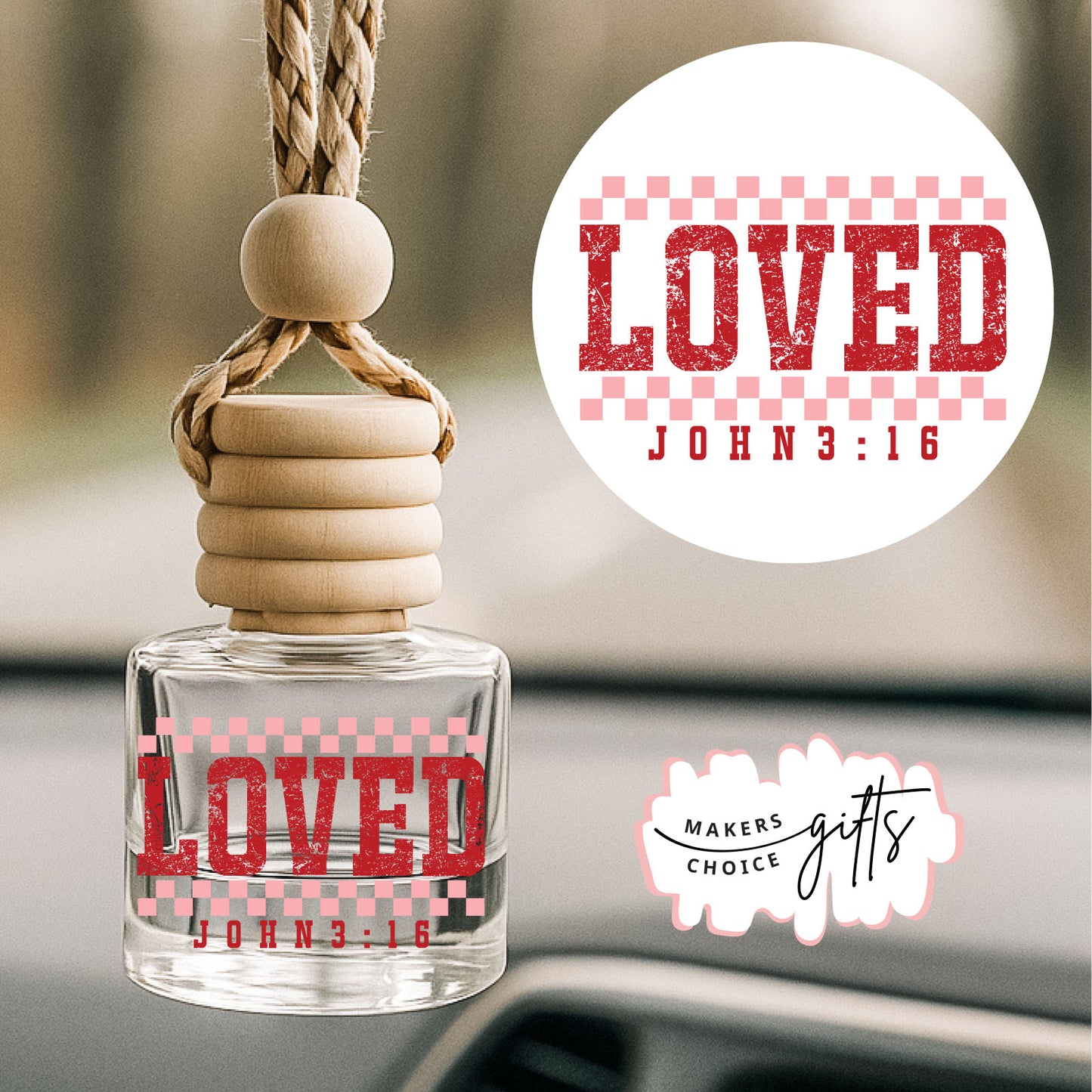 Loved Hanging Car Freshener