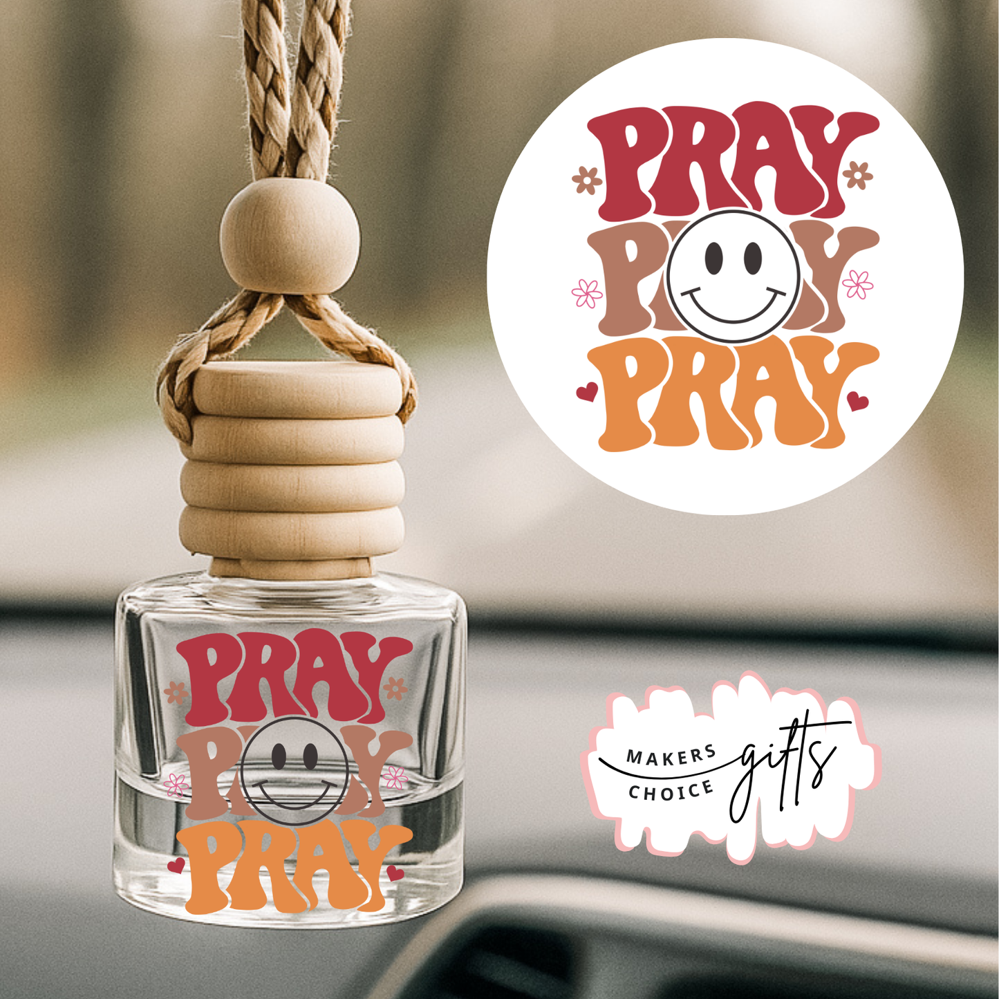 Pray Pray Pray Hanging Car Freshener